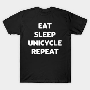 Eat sleep unicycle repeat 2.0 T-Shirt